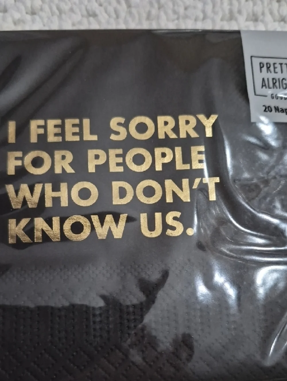 PRETTY ALRIGHT GOODS Black Cocktail Napkins with Gold Foil Saying 5×5 20/3